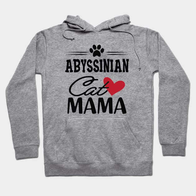 Abyssinian Cat Mama Hoodie by KC Happy Shop